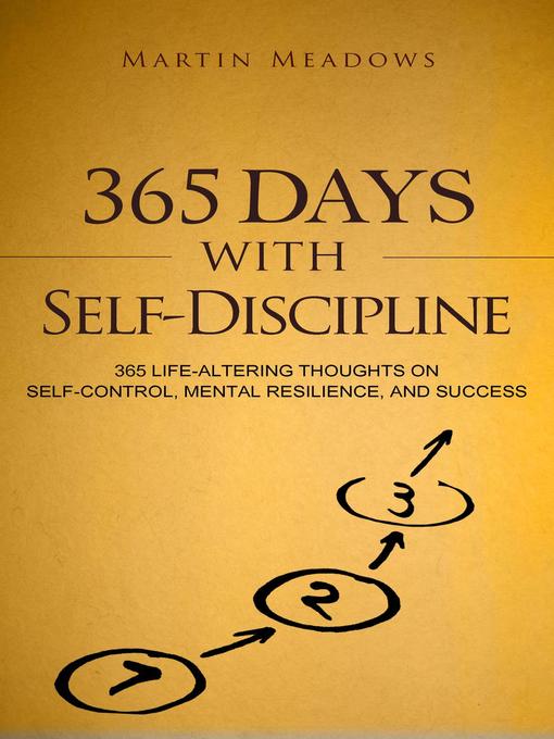 Title details for 365 Days With Self-Discipline by Martin Meadows - Available